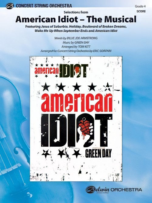 American Idiot: The Musical, Selections from (String Orchestra - Score and Parts)