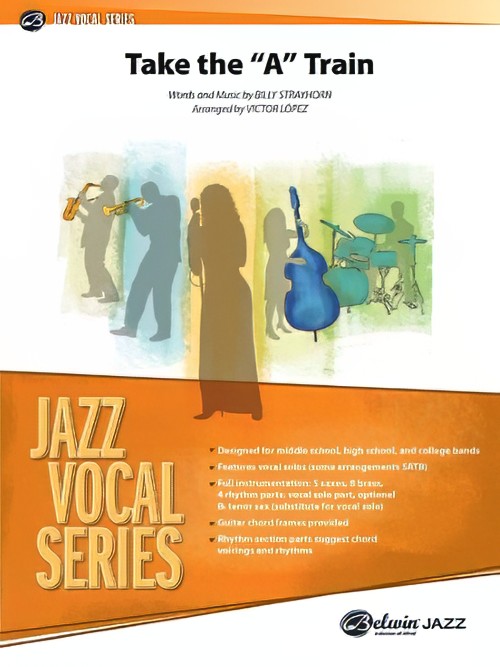 Take the ''A'' Train (Vocal Solo with Jazz Ensemble - Score and Parts)