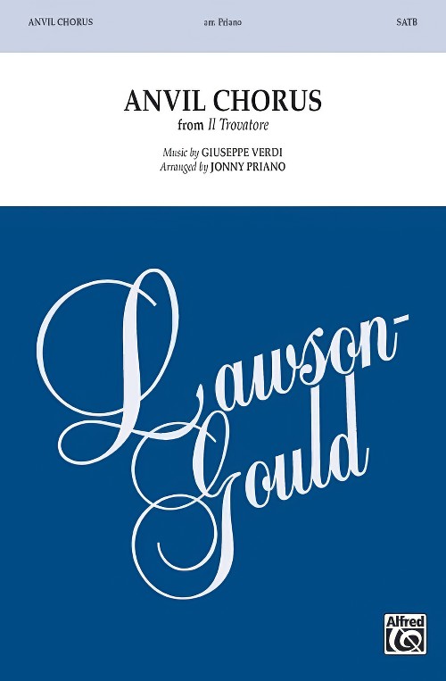 Anvil Chorus (from Il Trovatore) (SATB Choral Octavo)