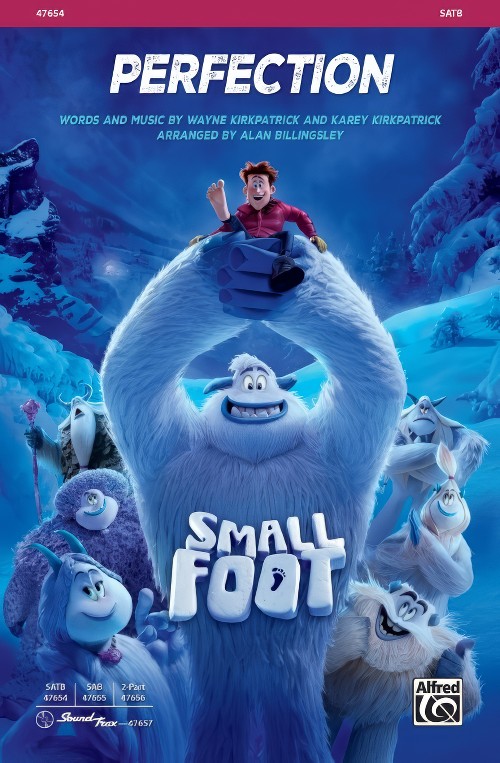 Perfection (from Smallfoot) (SATB Choral Octavo)