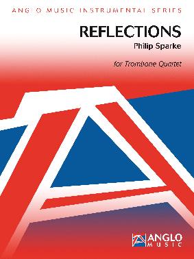 Reflections (Trombone Quartet - Score and Parts)