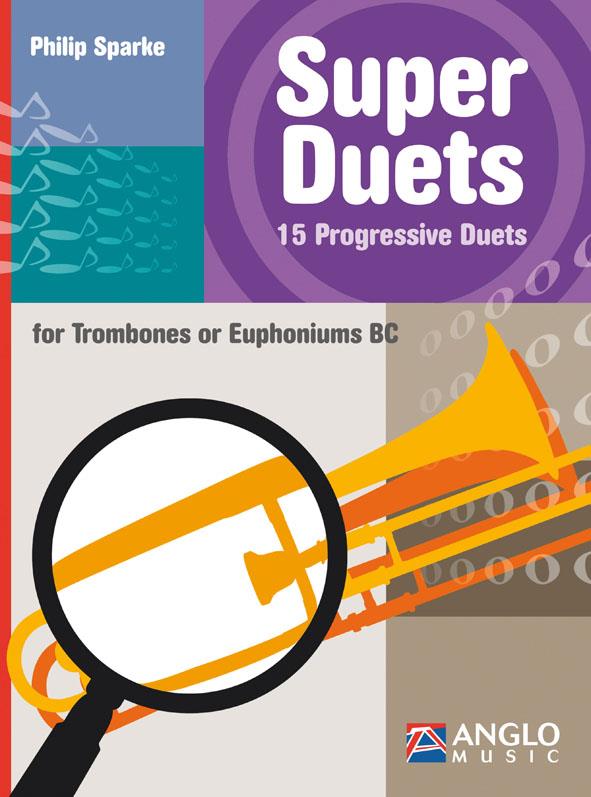 Super Duets (Trombone/Euphonium/Baritone BC Duets)