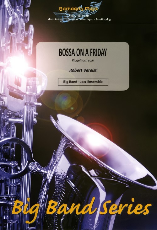 Bossa on a Friday (Jazz Ensemble - Score and Parts)