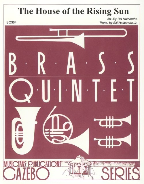 The House of the Rising Sun (Brass Quintet - Score and Parts)