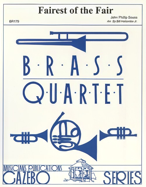 Fairest of the Fair (Brass Quartet - Score and Parts)