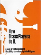 HOW BRASS PLAYERS DO IT