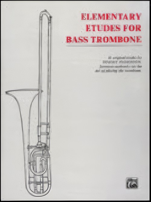 ELEMENTARY ETUDES FOR BASS TROMBONE