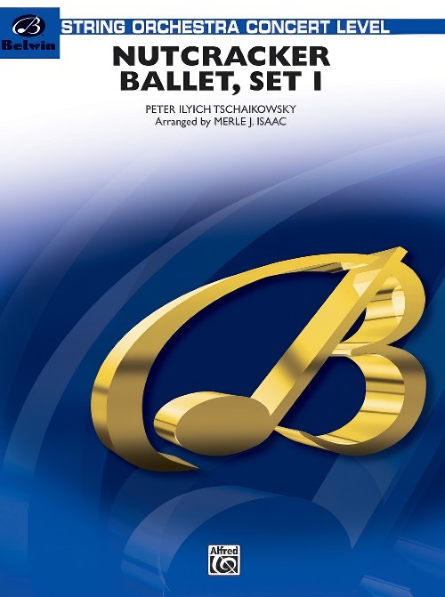 Nutcracker Ballet, Set I (Full Orchestra - Score and Parts)