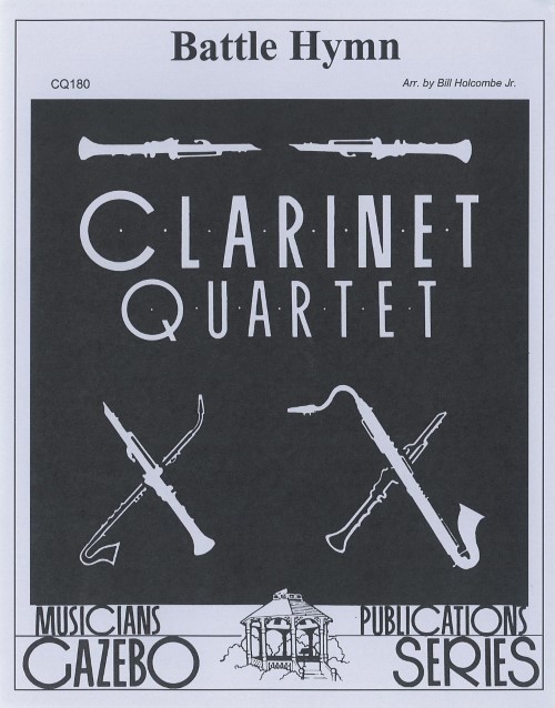 Battle Hymn (Clarinet Quartet - Score and Parts)