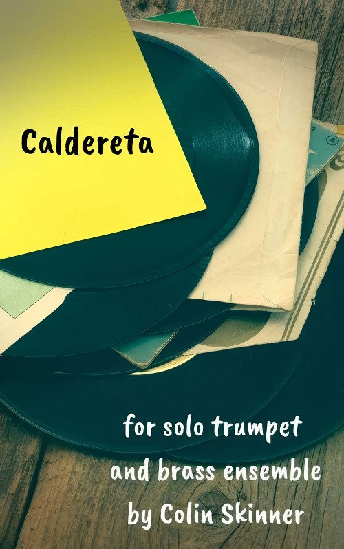 Caldereta (Trumpet Solo with Brass Ensemble - Score and Parts)