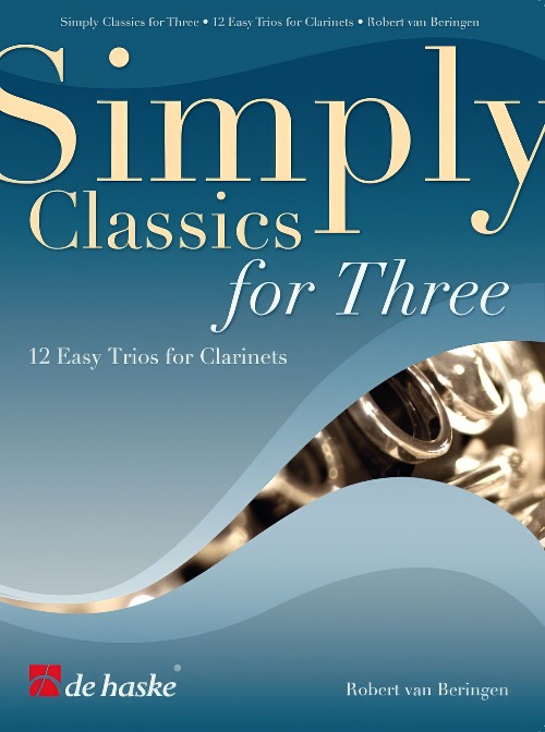 Simply Classics for Three (Clarinet Trio - Score and Parts)