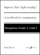 IMPROVE YOUR SIGHTREADING Grades 1-3 (Saxophone)