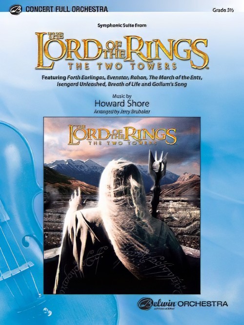 The Lord of the Rings: The Two Towers, Symphonic Suite from (Full Orchestra - Score and Parts)