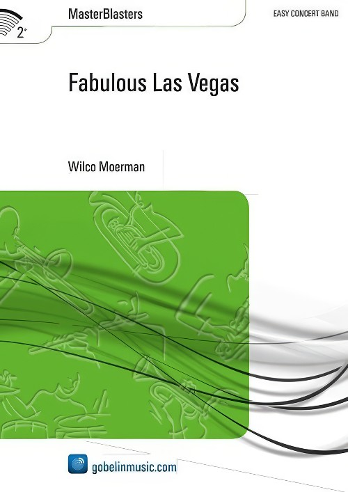 Fabulous Las Vegas (Concert Band - Score and Parts)