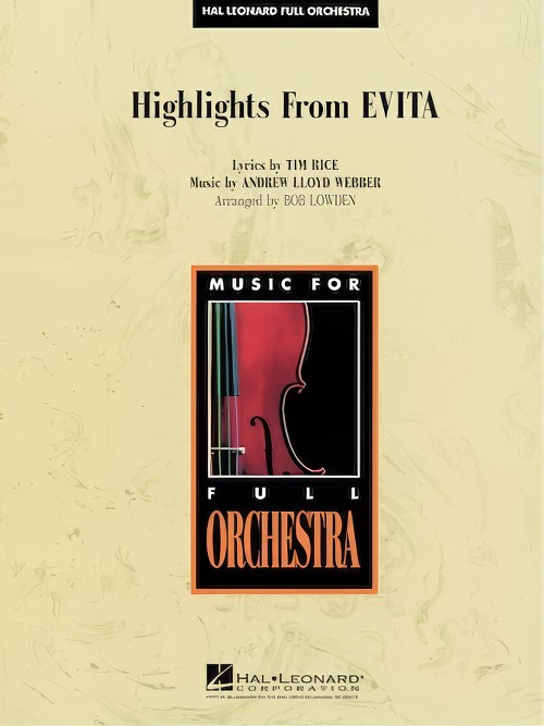 Evita, Highlights from (Full Orchestra - Score and Parts)