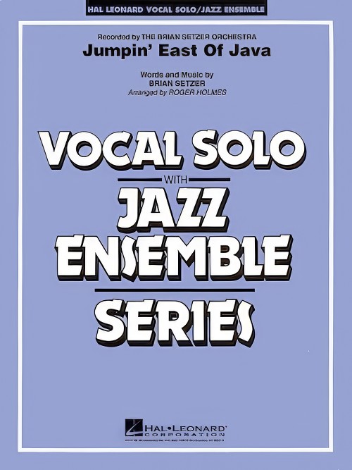 Jumpin' East of Java (Vocal Solo with Jazz Ensemble - Score and Parts)