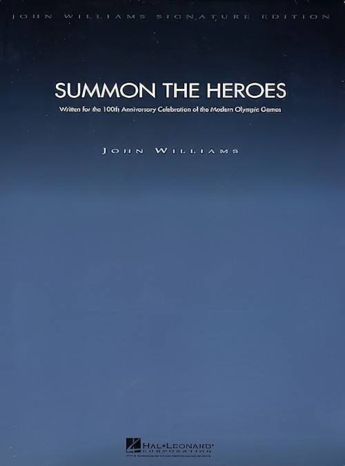 SUMMON THE HEROES (John Williams Signature Edition)