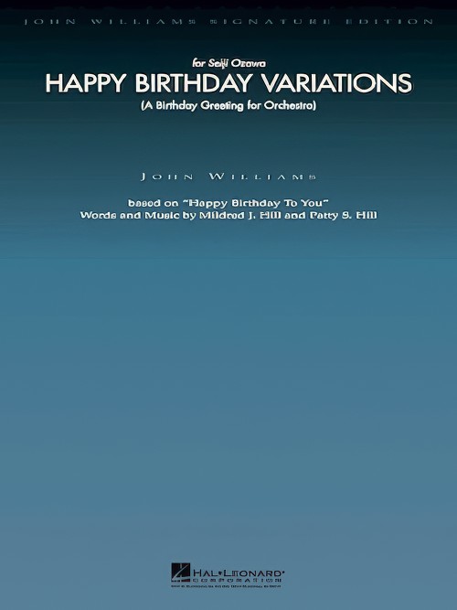 HAPPY BIRTHDAY VARIATIONS (John Williams Signature Edition)