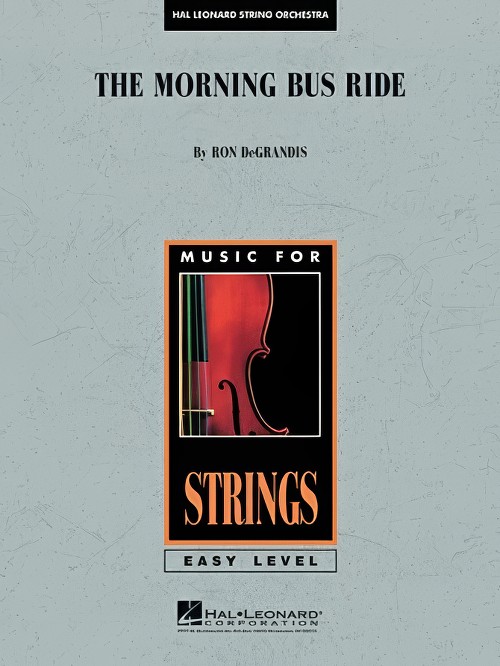 The Morning Bus Ride (String Orchestra - Score and Parts)