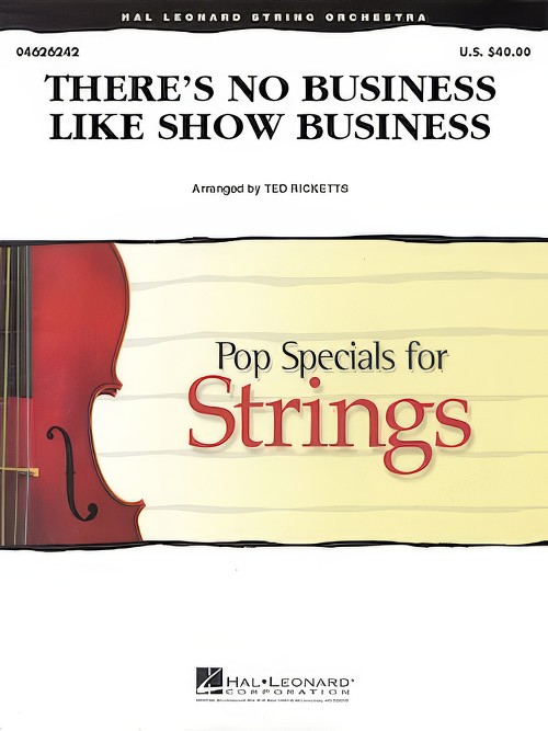 There's No Business Like Show Business (String Orchestra - Score and Parts)