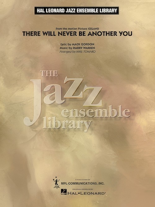 There Will Never Be Another You (Jazz Ensemble - Score and Parts)