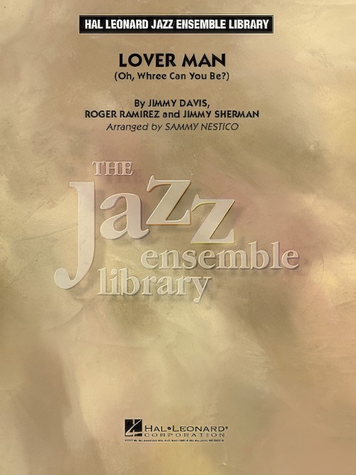 Lover Man (Oh, Where Can You Be?) (Jazz Ensemble - Score and Parts)