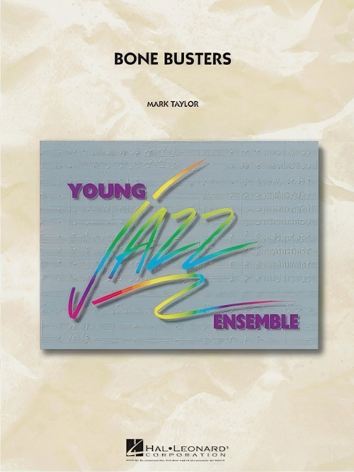 Bone Busters (Jazz Ensemble - Score and Parts)