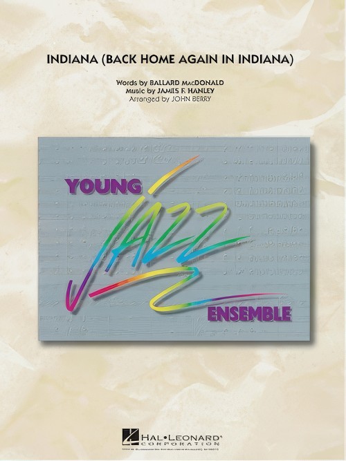 Indiana (Back Home Again in Indiana) (Jazz Ensemble - Score and Parts)