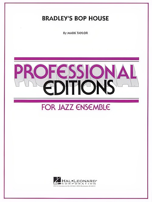 Bradley's Bop House (Jazz Ensemble - Score and Parts)