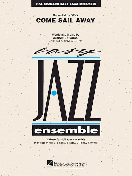 Come Sail Away (Jazz Ensemble - Score and Parts)