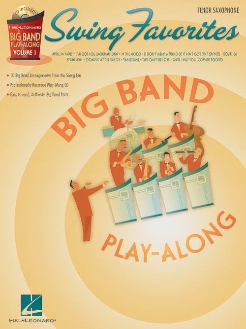 Swing Favorites (Big Band Play-Along Volume 1) (Tenor Saxophone)