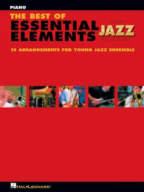 The Best of Essential Elements for Jazz Ensemble (Piano)