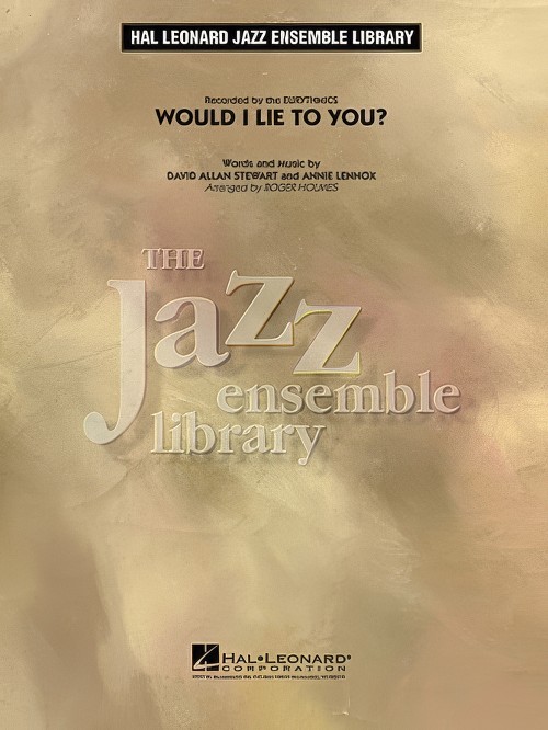 Would I Lie to You (Jazz Ensemble - Score and Parts)