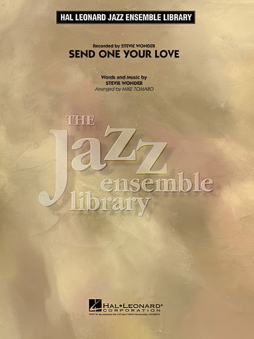 Send One Your Love (Jazz Ensemble - Score and Parts)