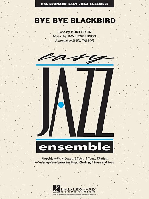 Bye Bye Blackbird (Jazz Ensemble - Score and Parts)