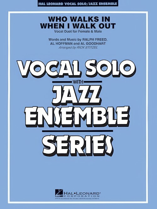 Who Walks in When I Walk Out (Vocal Solo or Duet with Jazz Ensemble - Score and Parts)