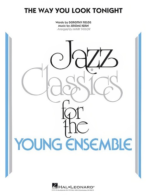 The Way You Look Tonight (Jazz Ensemble - Score and Parts)