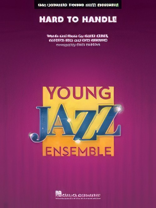 Hard to Handle (Jazz Ensemble - Score and Parts)