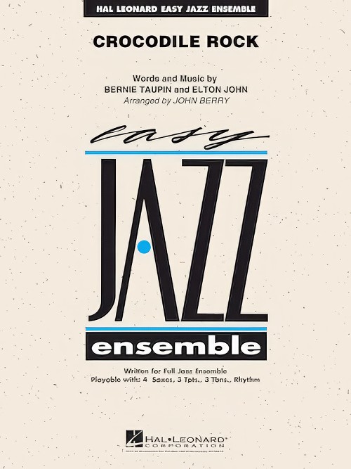 Crocodile Rock (Jazz Ensemble - Score and Parts)