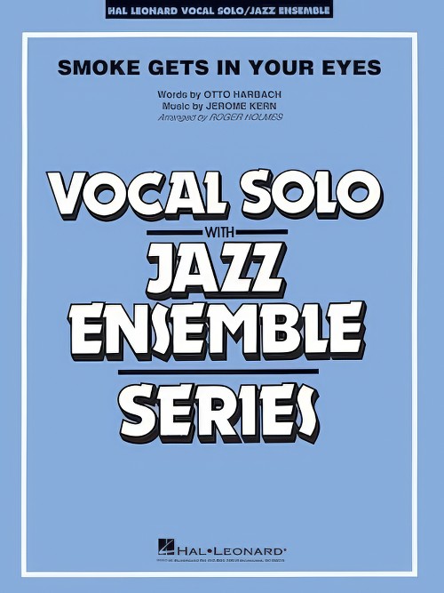 Smoke Gets in Your Eyes (Vocal Solo with Jazz Ensemble - Score and Parts)