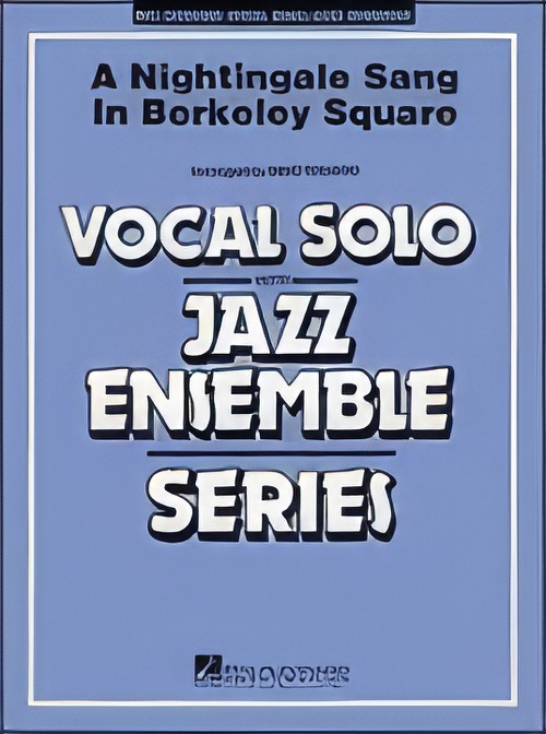 A Nightingale Sang in Berkeley Square (Vocal Solo with Jazz Ensemble - Score and Parts)