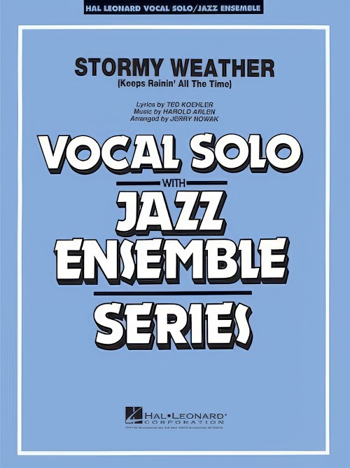 Stormy Weather (Vocal Solo with Jazz Ensemble - Score and Parts)