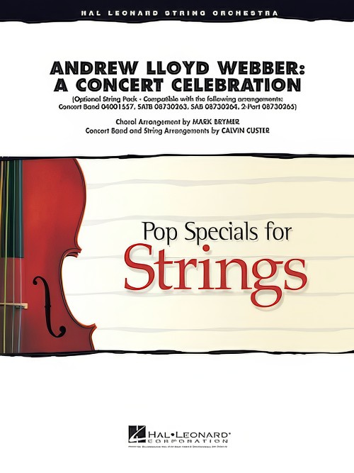 Andrew Lloyd Webber: A Concert Celebration (String Pak - Score and Parts)