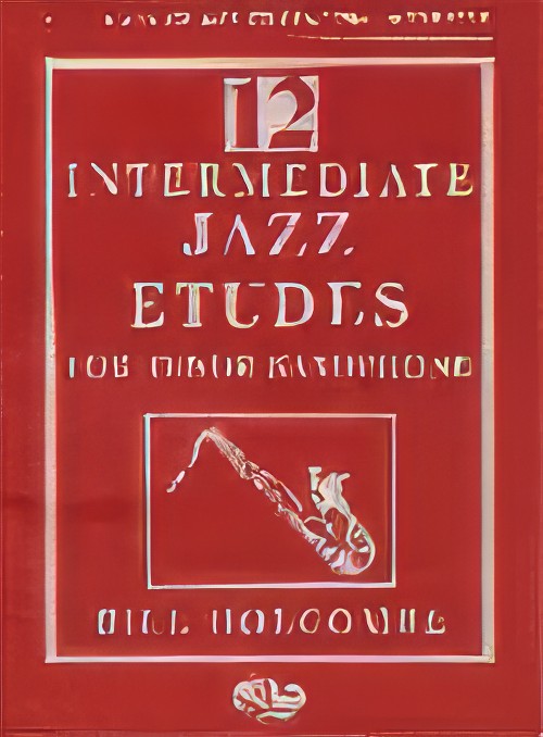 12 INTERMEDIATE JAZZ ETUDES FOR TENOR SAX (Book)