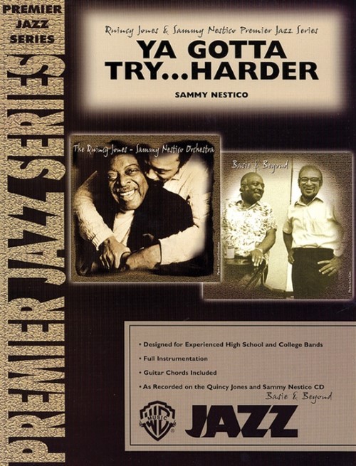 Ya Gotta Try . . . Harder (Jazz Ensemble - Score and Parts)