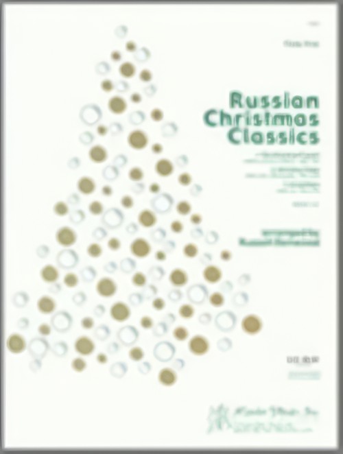 RUSSIAN CHRISTMAS CLASSICS (Flute Trio)