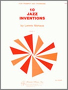 TEN JAZZ INVENTIONS (Trumpet & Trombone Duet)