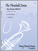 YOU KNOW WHAT? (Intermediate Jazz Ensemble)