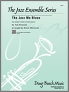 JAZZ ME BLUES, The (Advanced Jazz Ensemble)