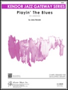 PLAYIN' THE BLUES (Easy Jazz Ensemble)